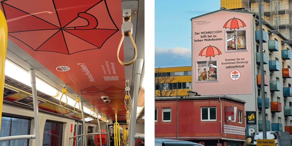Auffällige Werbemaßnahmen für den Wohnschirm: U-Bahn Deckenbeklebung und eine Hausfassade.